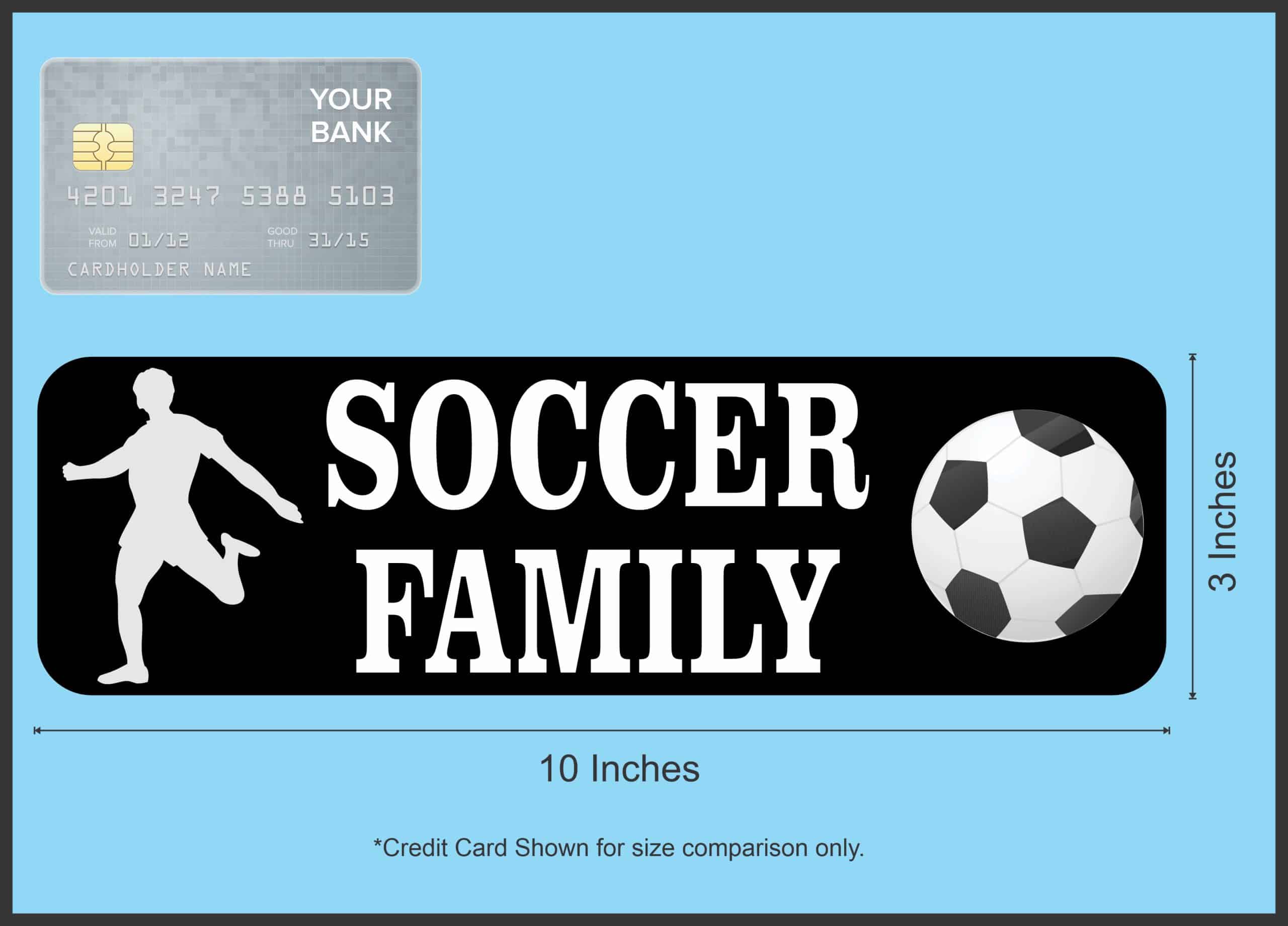 10in x 3in Soccer Family Bumper Sticker Vinyl Vehicle Sports Dec - Image 5
