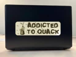 10in x 3in Addicted To Quack Duck Hunting Bumper Sticker Vinyl A