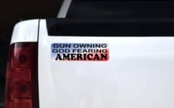10in x 3in Gun Owning God Fearing American Bumper Sticker Political Car Decal