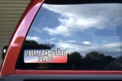 10in x 3in LiBerty and Justice for All Bumper Sticker Political Car Decal