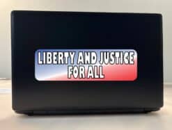 10in x 3in LiBerty and Justice for All Bumper Sticker Political Car Decal