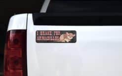 10in x 3in I Brake for Armadillos Magnet Magnetic Animal Car Bumper