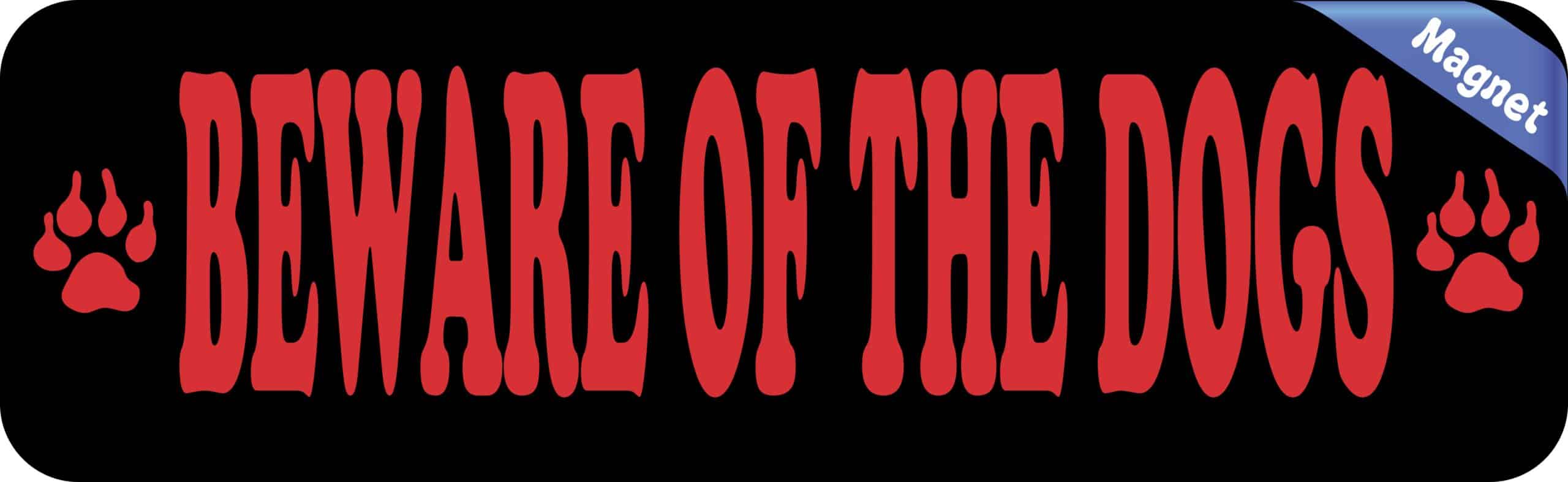 10in x 3in Black And Red Beware Of The Dogs Magnet Magnetic Caution Sign Magnet