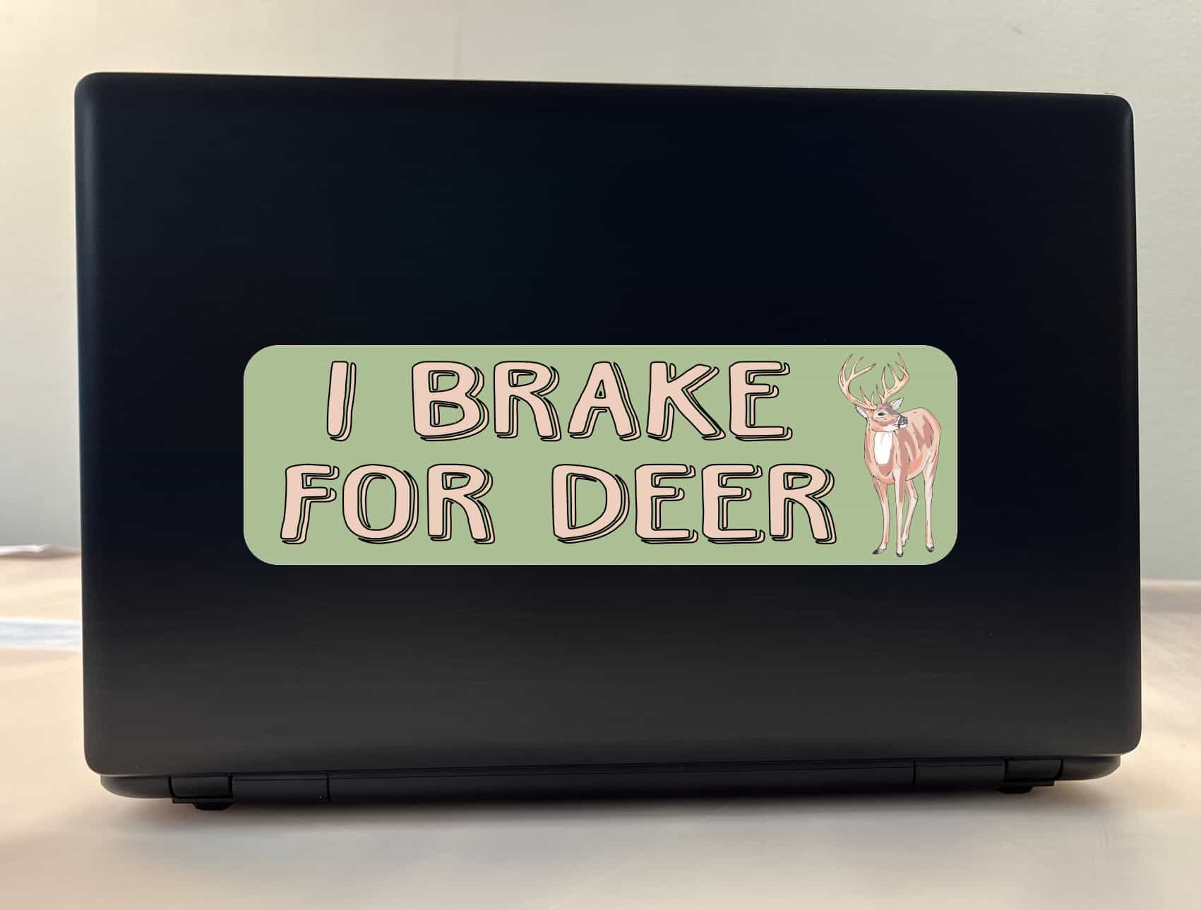 10in x 3in I Brake for Deer Bumper Sticker Vinyl Animal Decal Stickers