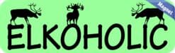 10in x 3in Elkoholic Elk Magnet Hunting Bumper Magnets