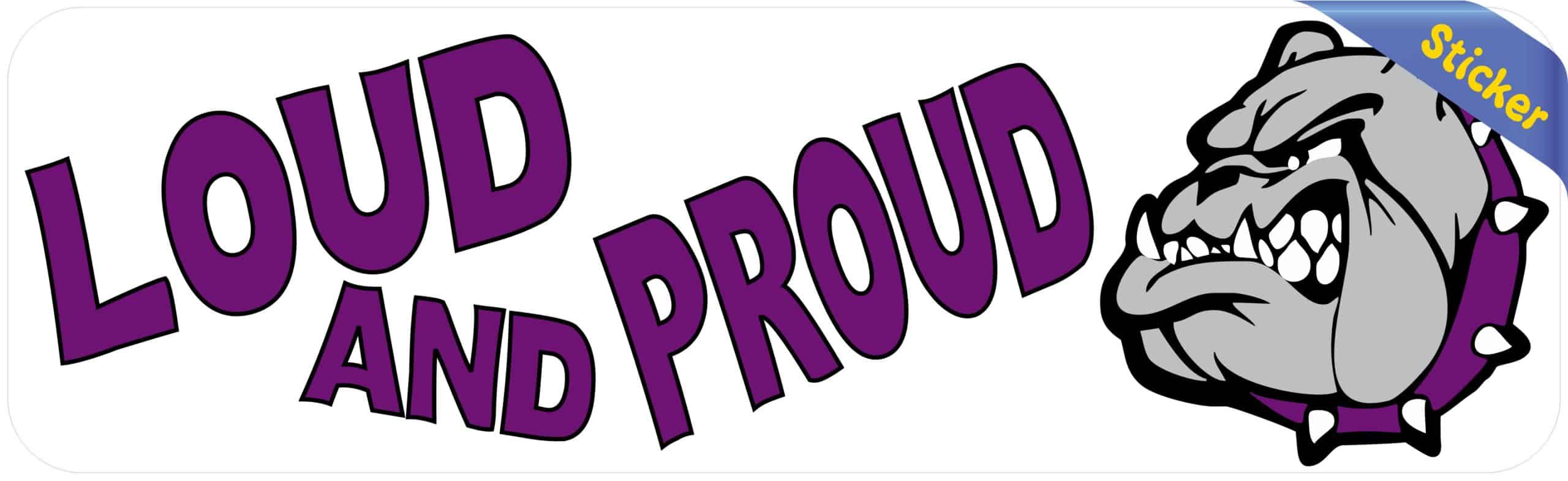 10in x 3in Purple Loud and Proud Bulldog Bumper Sticker School Mascot Decal