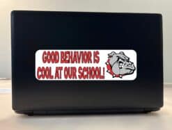 10in x 3in Red Bulldog Good Behavior Is Cool at Our School Bumpe