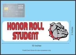 10in x 3in Red Bulldog Honor Roll Student Bumper Sticker Vinyl School Decal