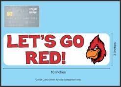 10in x 3in Let's Go Red Cardinal Bumper Sticker Vinyl School Mascot Decal