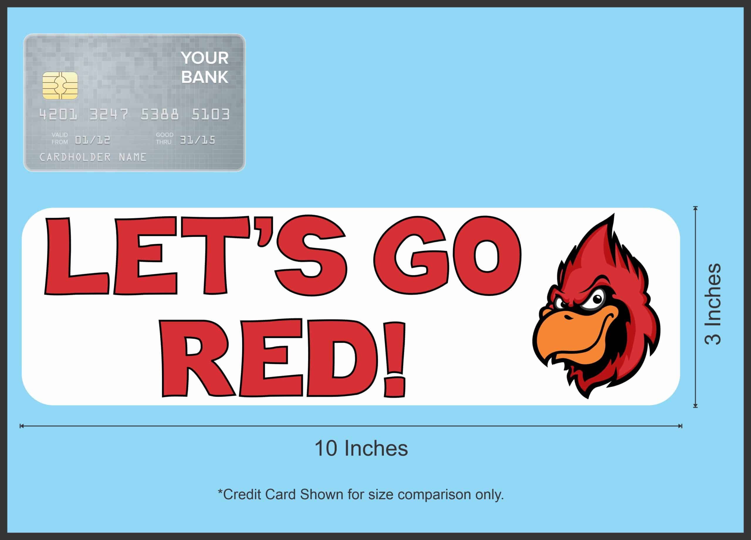 10in x 3in Let's Go Red Cardinal Bumper Sticker Vinyl School Mascot Decal