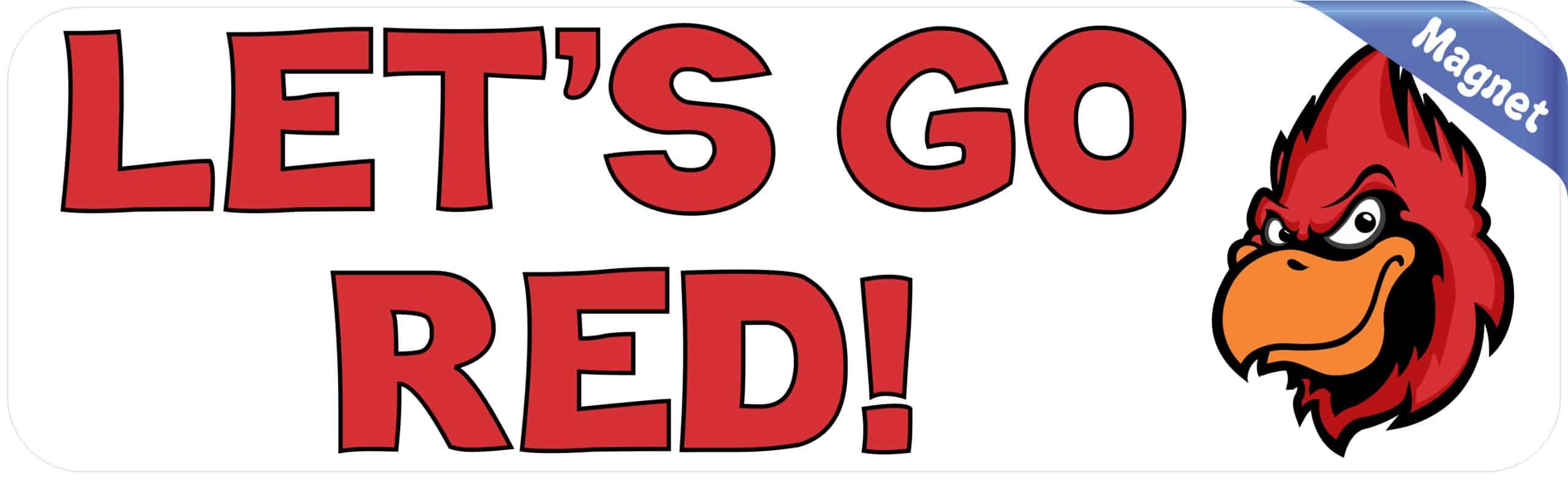 10in x 3in Let's Go Red Cardinal Magnet School Mascot Bumper Magnet