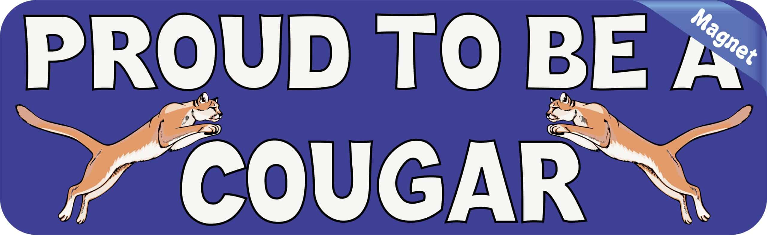10in x 3in Blue Proud to Be a Cougar Magnet School Mascot Bumper