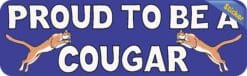 10in x 3in Blue Proud to Be a Cougar Bumper Sticker Vinyl School Mascot Decal