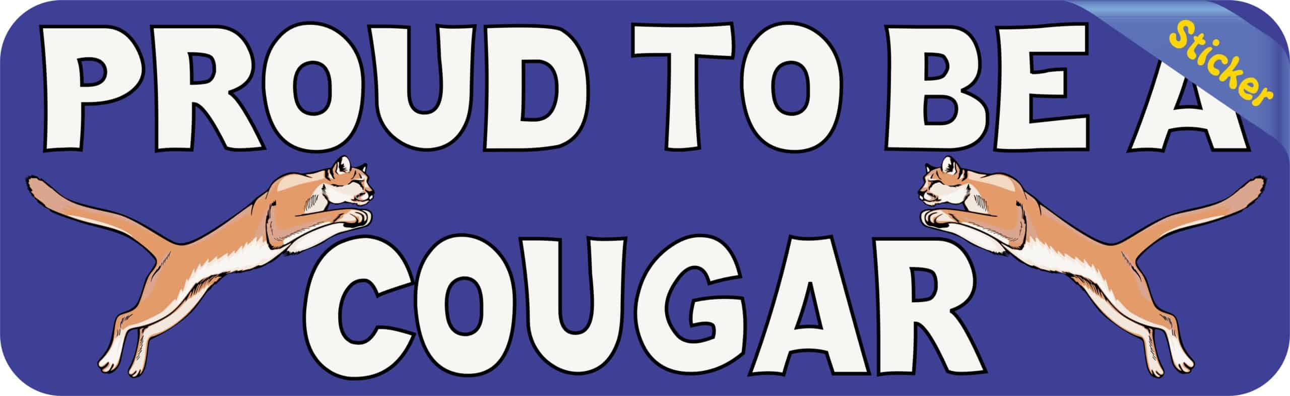 10in x 3in Blue Proud to Be a Cougar Bumper Sticker Vinyl School Mascot Decal