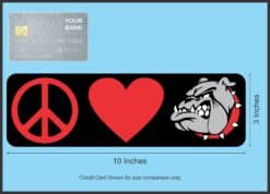 10in x 3in Peace Love Bulldogs Magnet School Mascot Car Truck Bu
