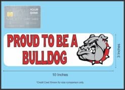 10in x 3in Red Proud to Be a Bulldog Magnet School Mascot Bumper