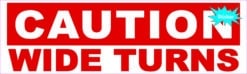 10in x 3in Caution Wide Turns Magnet Magnetic Bumper Sign Magne