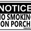 No Smoking On Porch