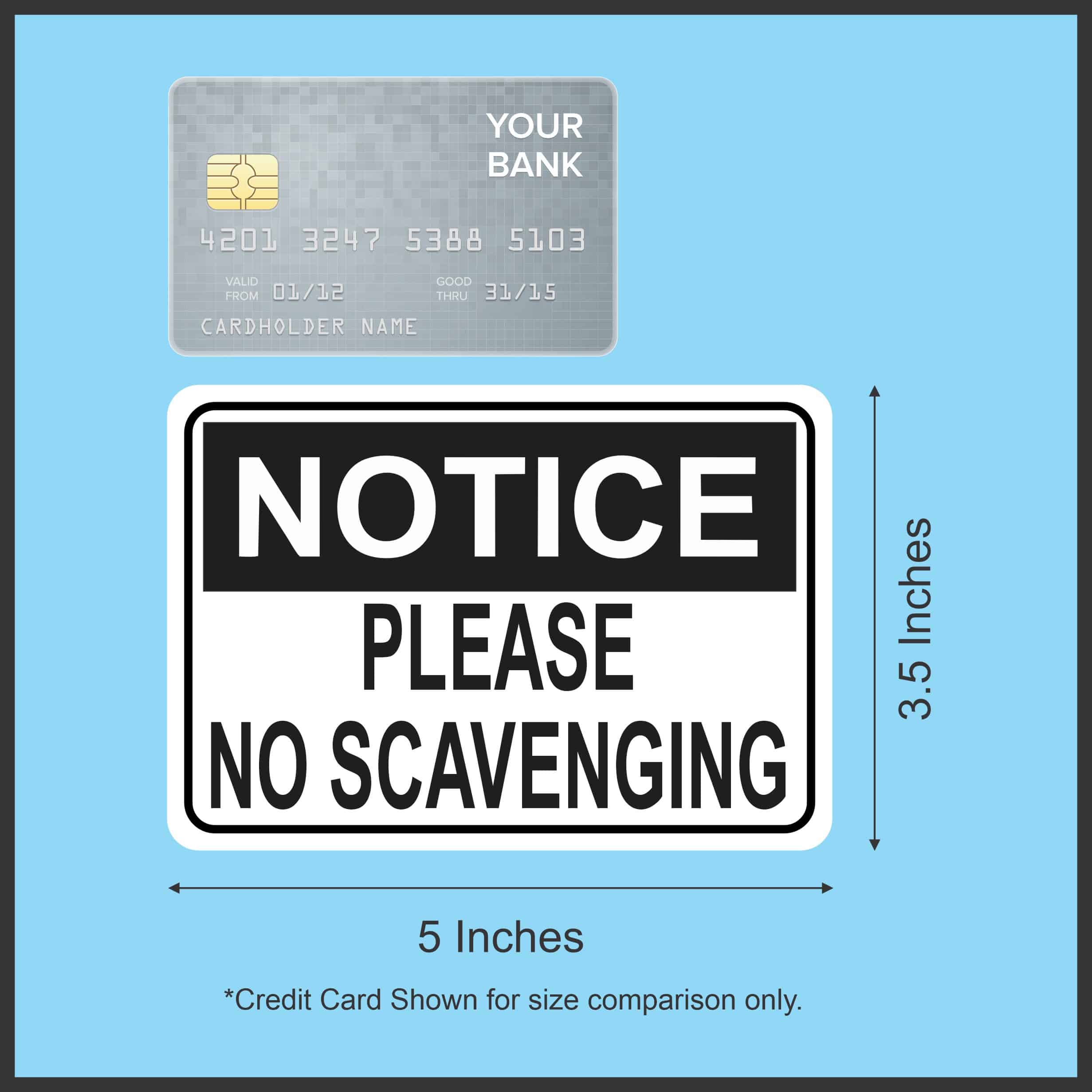 5in x 3.5in Notice Please No Scavenging Sticker Decal Business Stickers