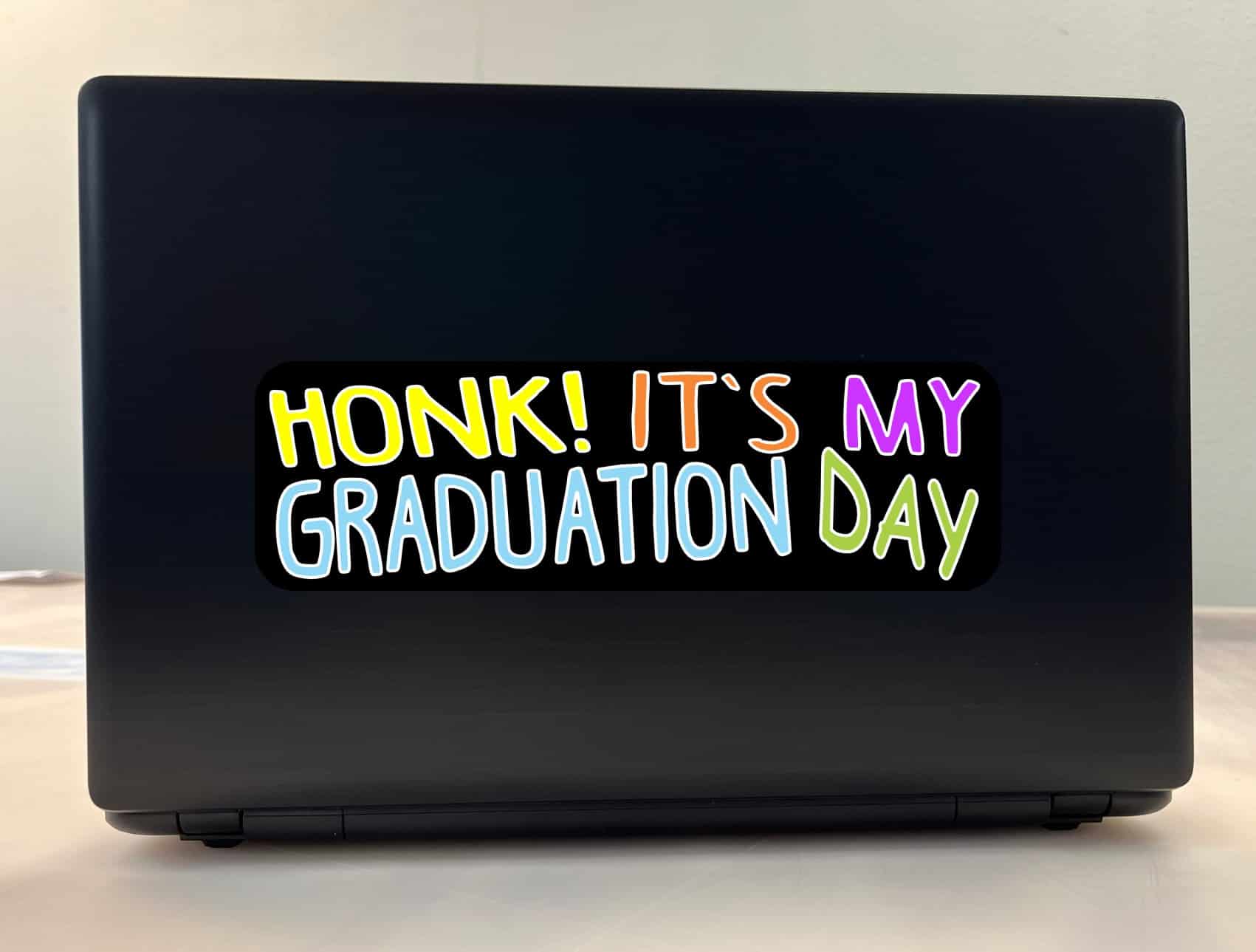 10in x 3in Honk! It's My Graduation Day Bumper Sticker Vinyl Occ