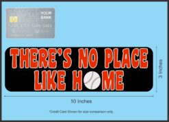 10in x 3in Red There's No Place Like Home Baseball Magnet Vinyl Sport Magnets