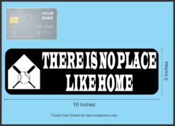 10in x 3in Black There's No Place Like Home Baseball Magnet Viny
