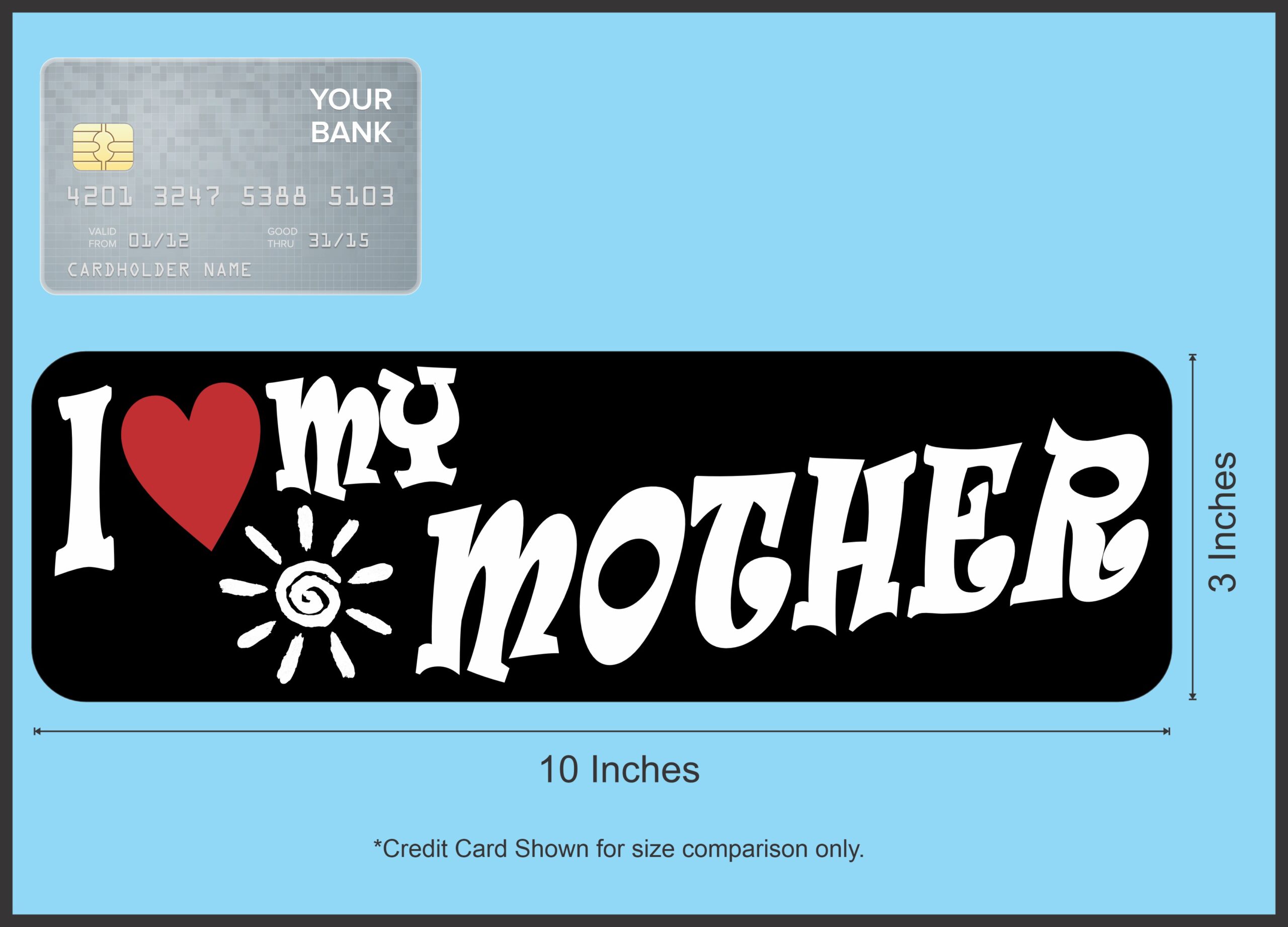 10in x 3in I Heart My Mother Mothers Day Magnet Vinyl Holiday Vehicle Magnet