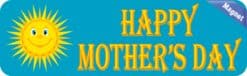 10in x 3in Happy Mother's Day Magnet Vinyl Holiday Vehicle Bumper Magnets