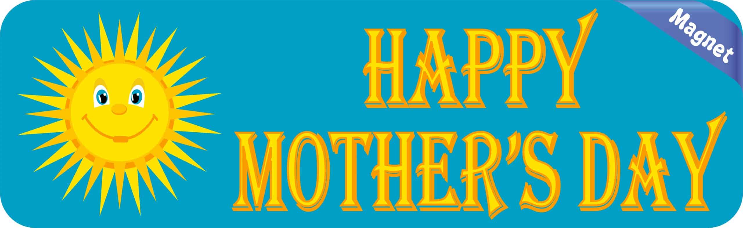 10in x 3in Happy Mother's Day Magnet Vinyl Holiday Vehicle Bumper Magnets