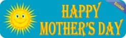 10in x 3in Happy Mother's Day Bumper Sticker Vinyl Holiday Vehicle Decal
