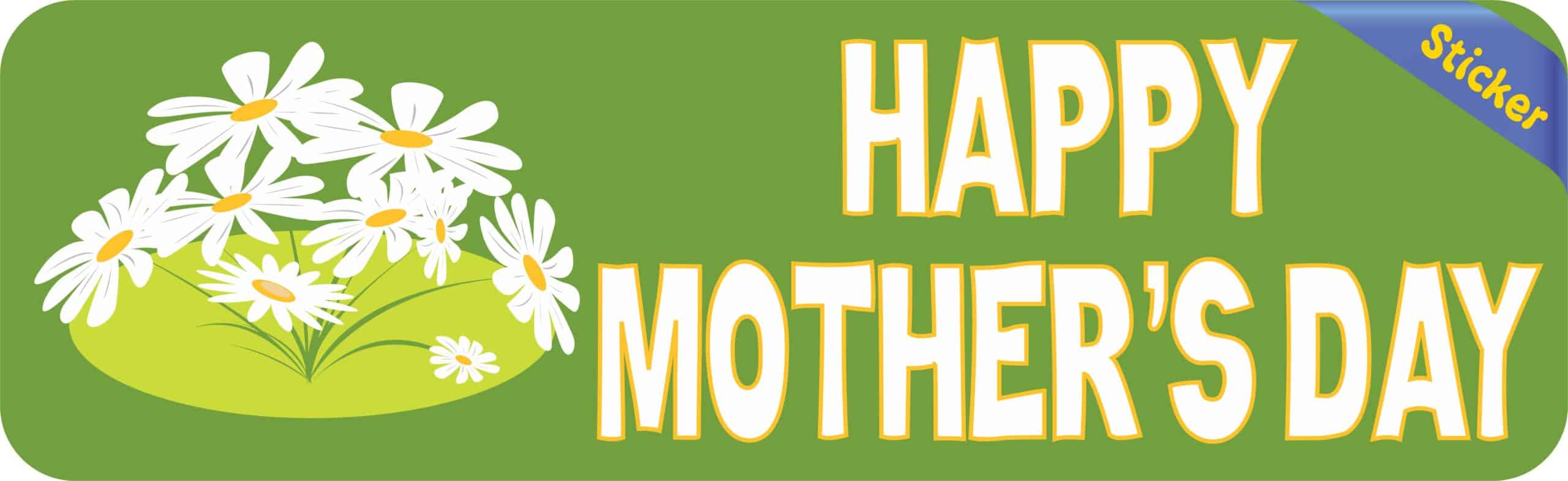 10in x 3in Green Happy Mother's Day Bumper Sticker Vinyl Holiday Decal