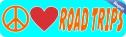 10in x 3in Peace Love Road Trips Magnet Vinyl Magnetic Travel Vehicle