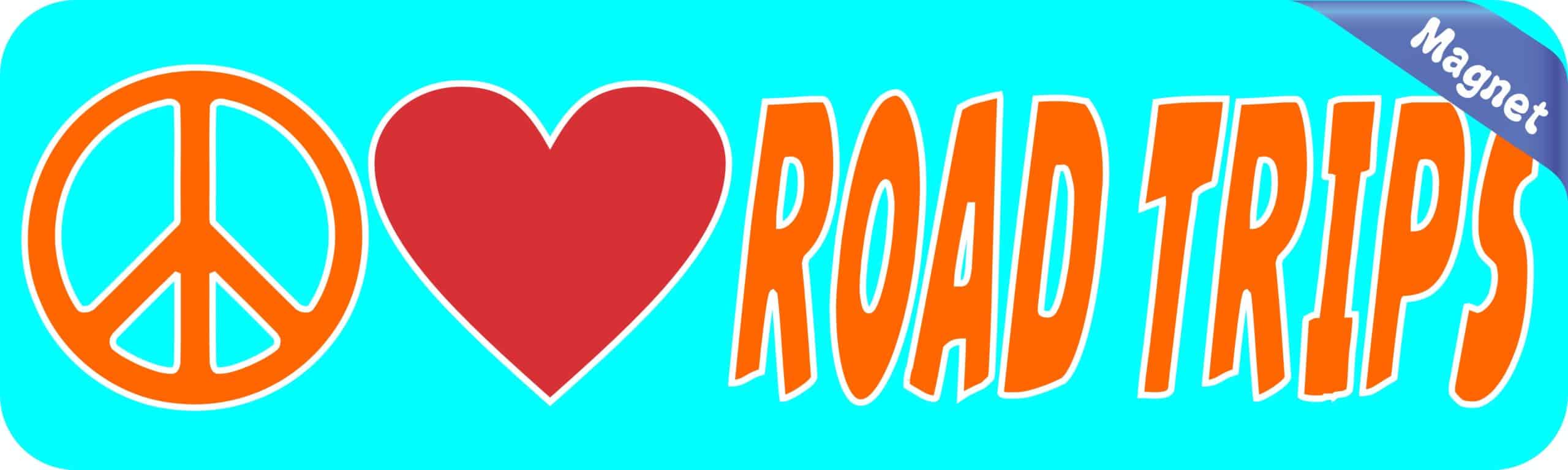 10in x 3in Peace Love Road Trips Magnet Vinyl Magnetic Travel Vehicle