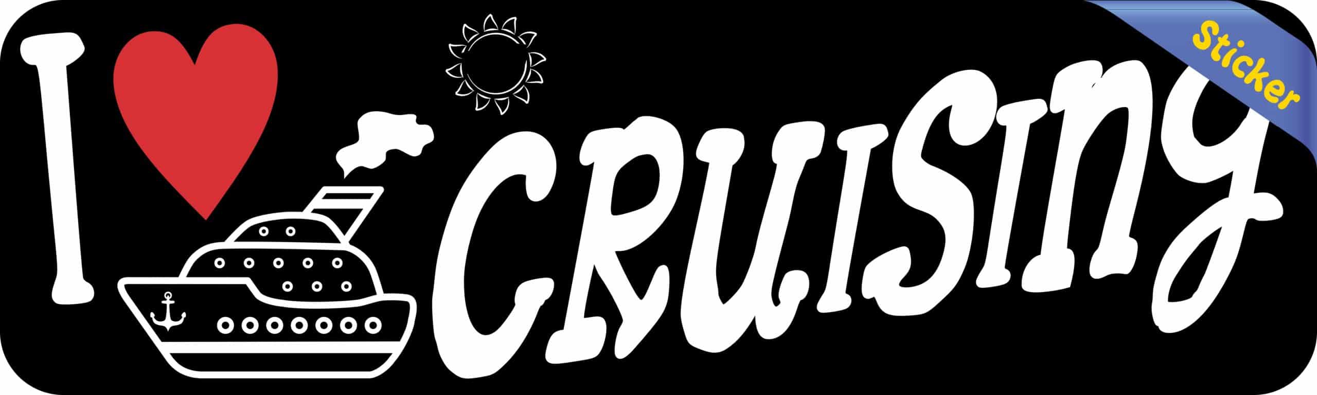 10in x 3in I Love Cruising Bumper Sticker Vinyl Travel Decal Hobby Stickers