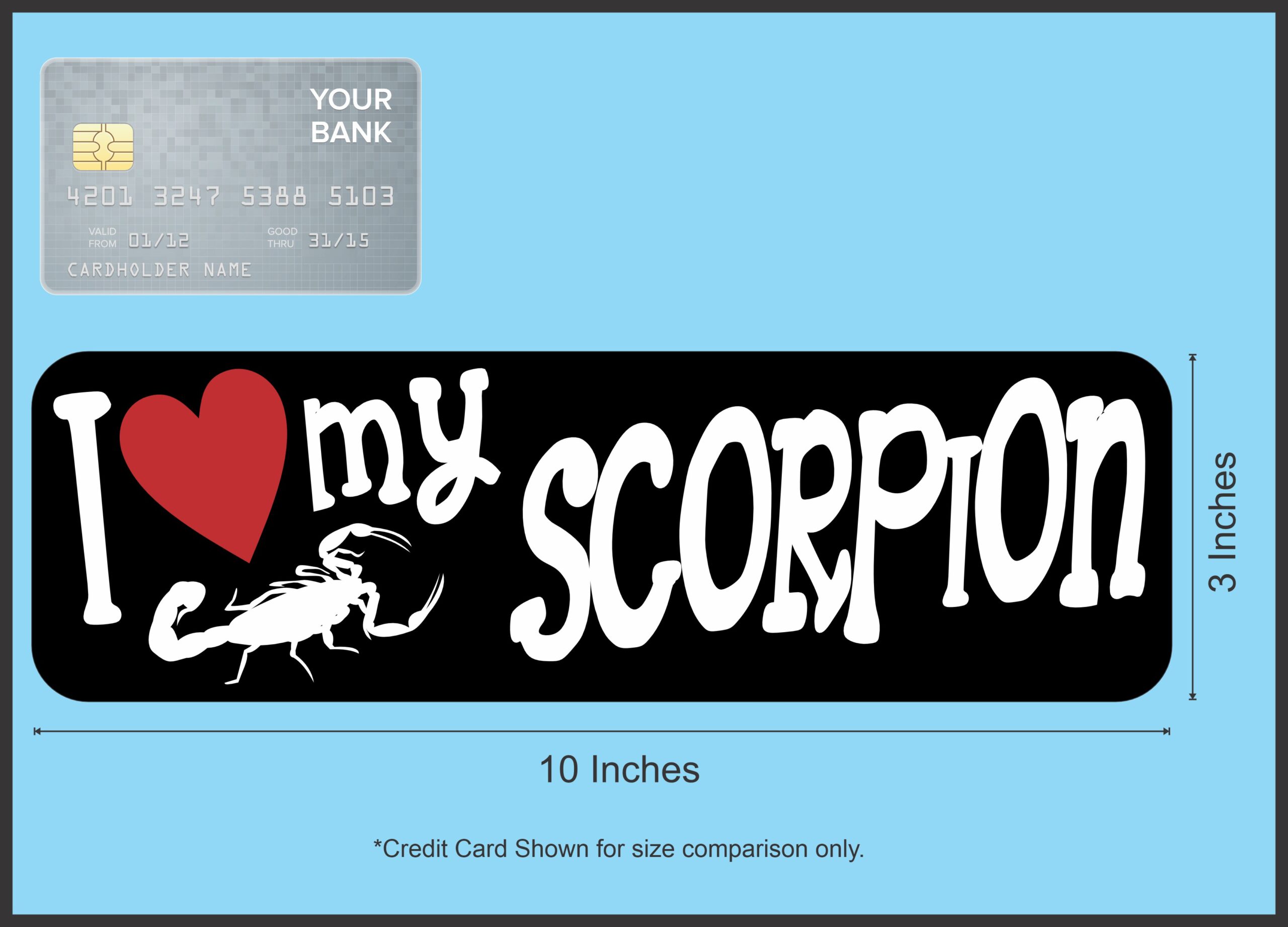 10in x 3in I Love My Scorpion Magnet Vinyl Animal Vehicle Bumper Magnets