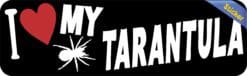 10in x 3in I Love My Tarantula Bumper Sticker Vinyl Animal Vehic