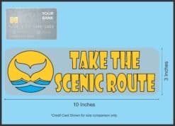 10in x 3in Take the Scenic Route Whale Watching Magnet Magnetic Animal Magnets