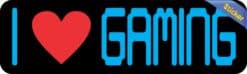 10in x 3in I Love Gaming Bumper Sticker Vinyl Video Game Vehicle Decal