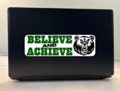 10in x 3in Green Bear Believe and Achieve Bumper Sticker School