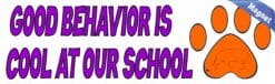 10in x 3in Purple Panther Good Behavior Is Cool at Our School Ma