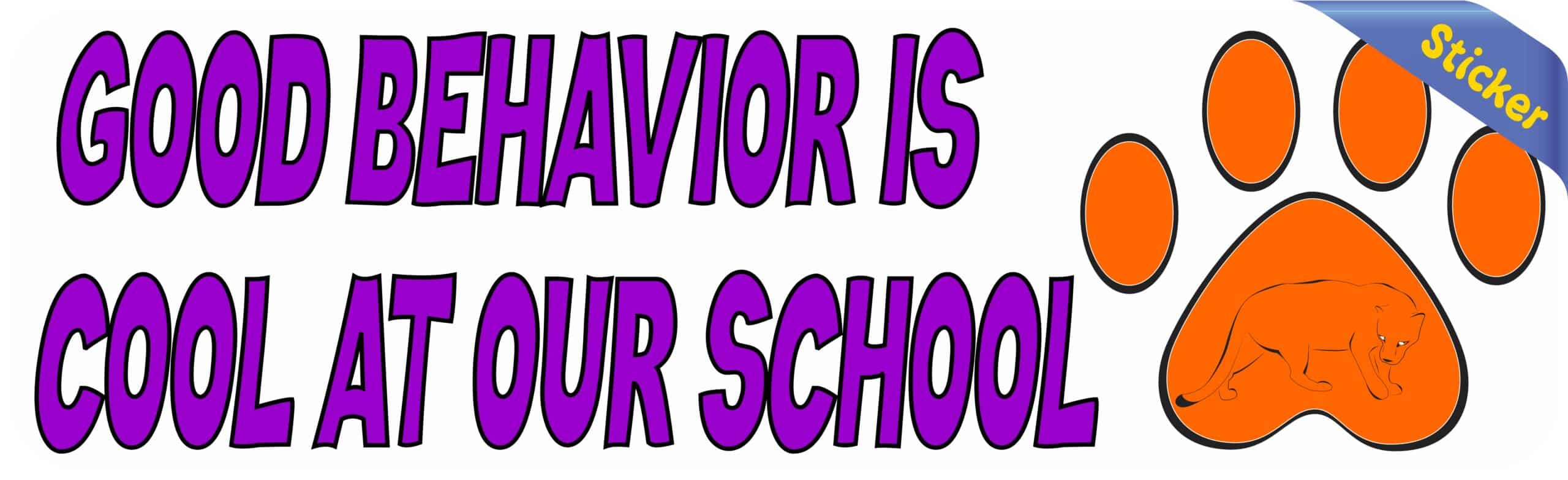 10in x 3in Purple Panther Good Behavior Is Cool at Our School Bu