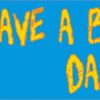 Have a Blessed Day Magnet