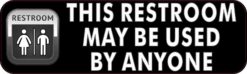 restroom may be used by anyone