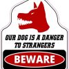 Beware Our Dog is a Danger to Strangers Sticker