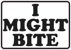 might bite