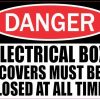Electrical Box Covers Must Be Closed At All Times Sticker