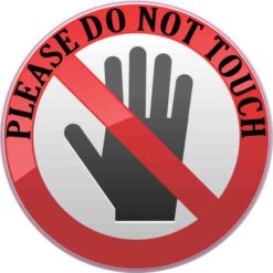 do not touch sticker