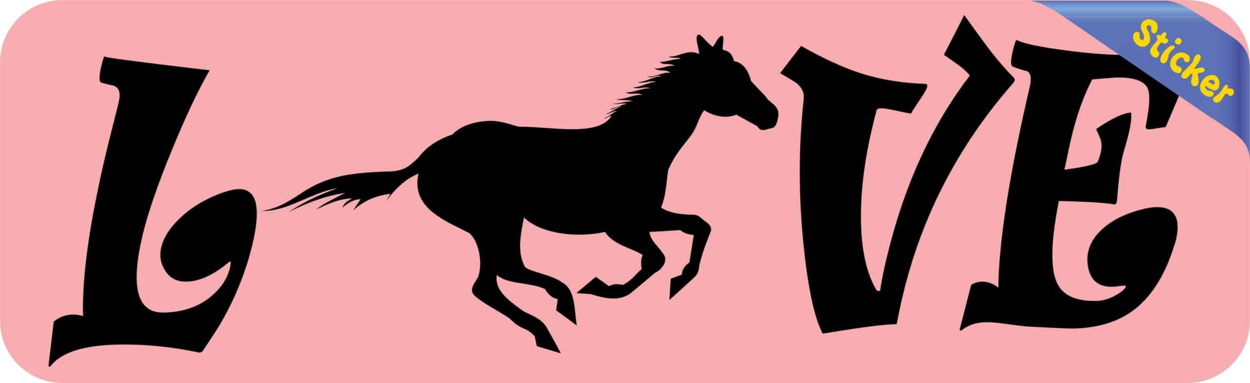 10in x 3in Love Horse Bumper Sticker Vinyl Pet Animal Decal Car
