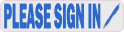 Pen Please Sign In Sticker
