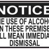 Notice Use of Alcohol Will Mean Immediate Dismissal Sticker